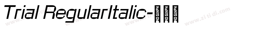 Trial RegularItalic字体转换